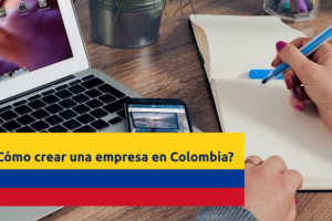 pasos-crear-una-empresa-en-colombia